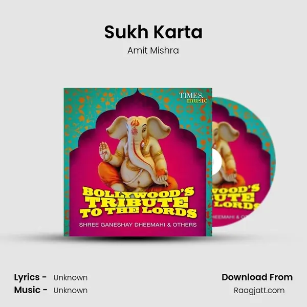 Sukh Karta - Amit Mishra album cover 