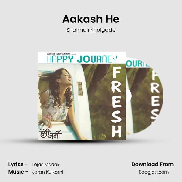 Aakash He - Shalmali Kholgade album cover 