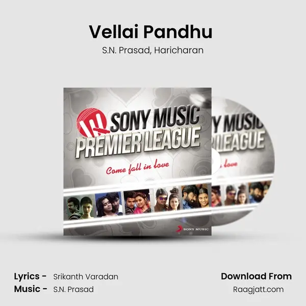 Vellai Pandhu (From Yaamirukka Bayamey) mp3 song