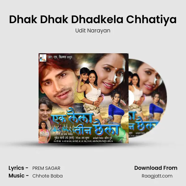 Dhak Dhak Dhadkela Chhatiya - Udit Narayan album cover 