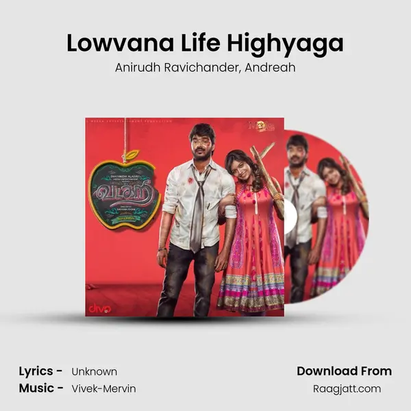 Lowvana Life Highyaga - Anirudh Ravichander album cover 