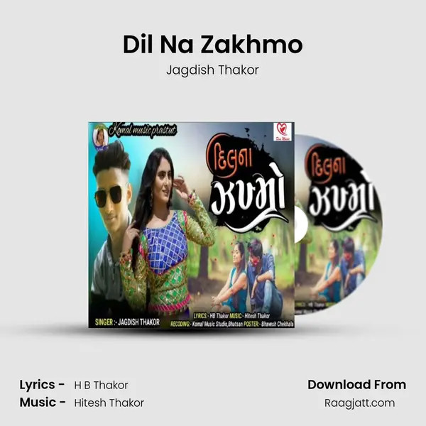 Dil Na Zakhmo mp3 song