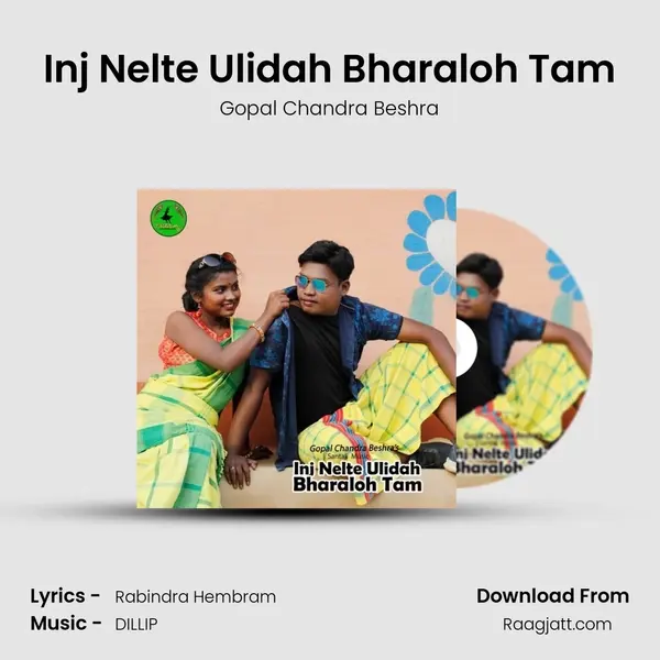 Inj Nelte Ulidah Bharaloh Tam - Gopal Chandra Beshra album cover 