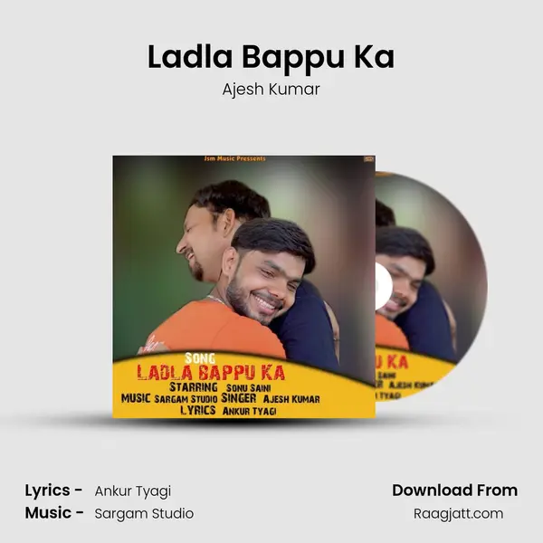 Ladla Bappu Ka - Ajesh Kumar album cover 