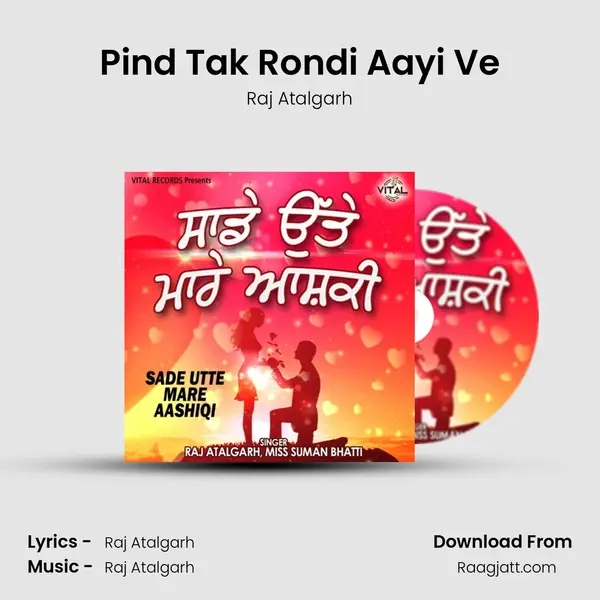 Pind Tak Rondi Aayi Ve - Raj Atalgarh album cover 