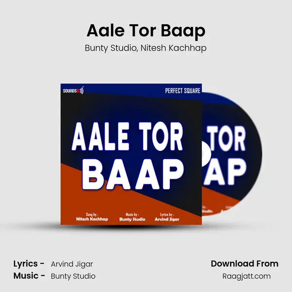 Aale Tor Baap - Bunty Studio album cover 