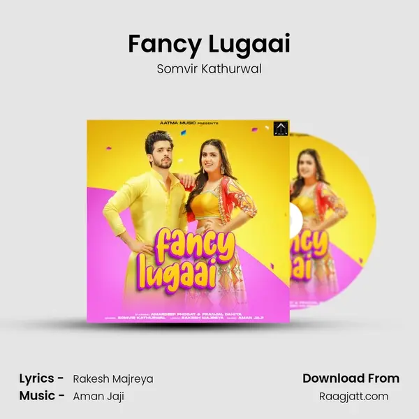 Fancy Lugaai - Somvir Kathurwal album cover 