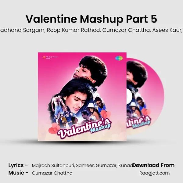 Valentine Mashup Part 5 mp3 song