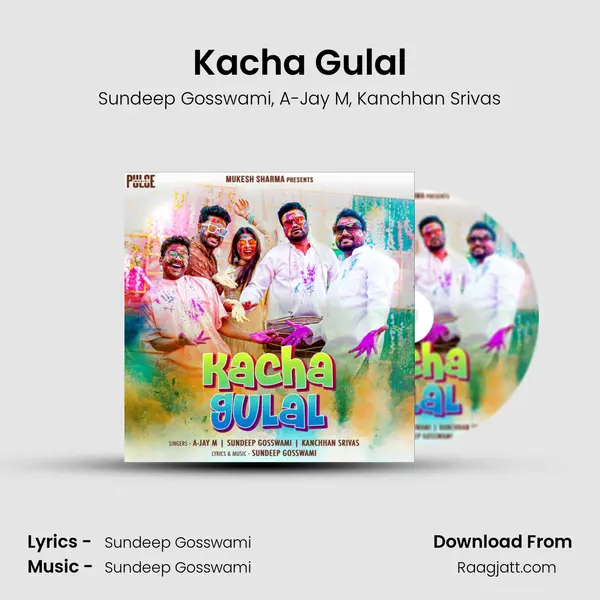 Kacha Gulal mp3 song