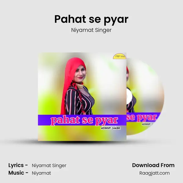 Pahat se pyar - Niyamat Singer album cover 