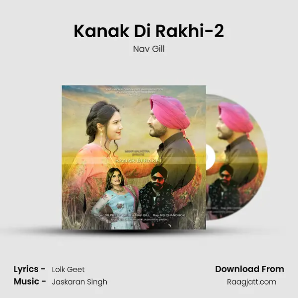 Kanak Di Rakhi-2 mp3 song