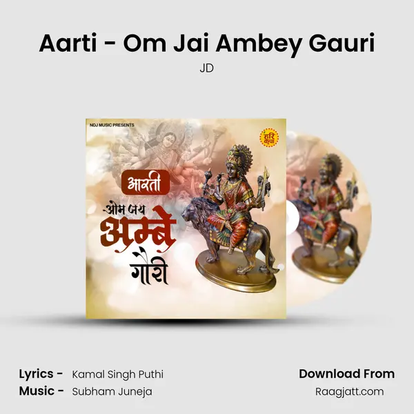 Aarti - Om Jai Ambey Gauri - JD album cover 