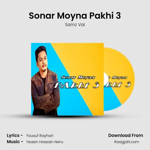 Sonar Moyna Pakhi 3 - Samz Vai album cover 