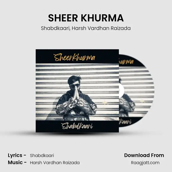 SHEER KHURMA mp3 song