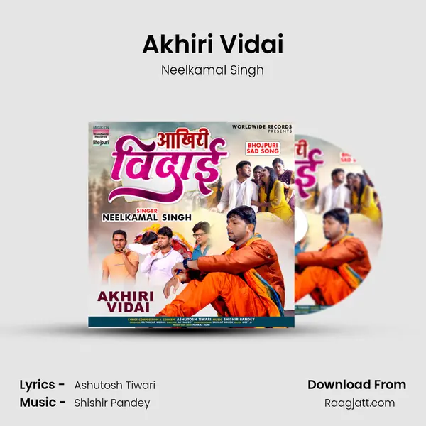 Akhiri Vidai - Neelkamal Singh album cover 