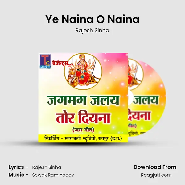 Ye Naina O Naina - Rajesh Sinha album cover 