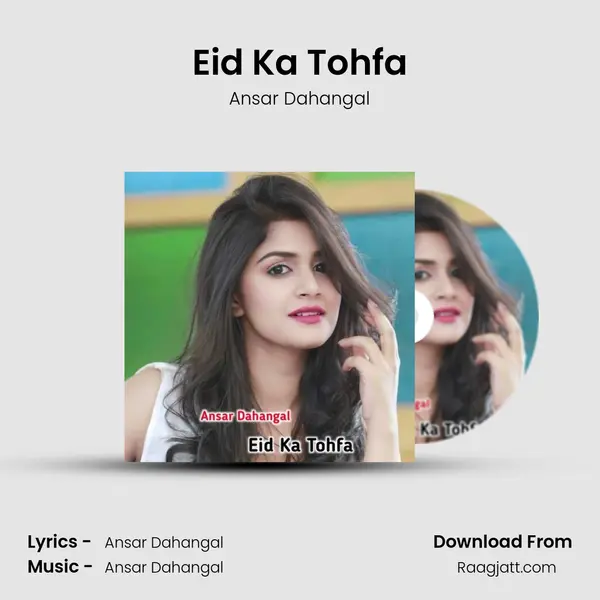 Eid Ka Tohfa - Ansar Dahangal album cover 