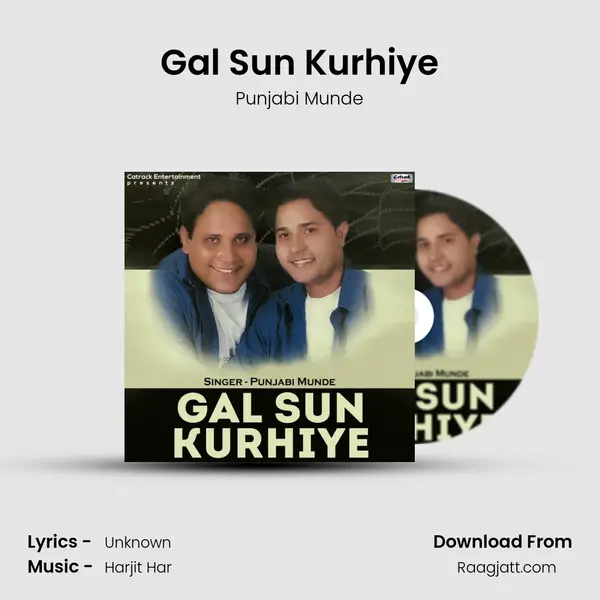 Gal Sun Kurhiye mp3 song