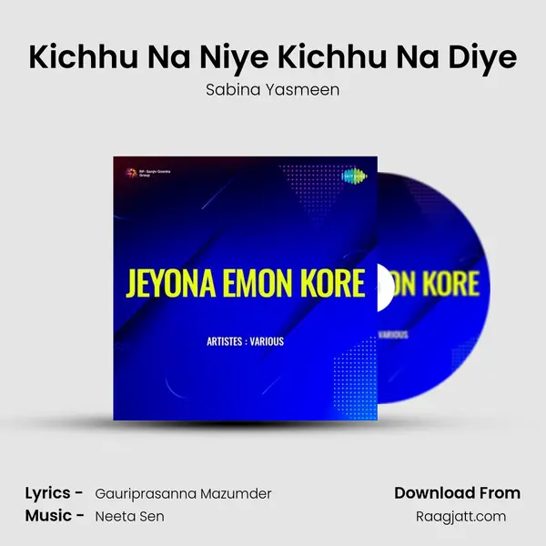 Kichhu Na Niye Kichhu Na Diye - Sabina Yasmeen album cover 