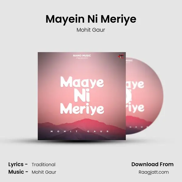 Mayein Ni Meriye - Mohit Gaur album cover 