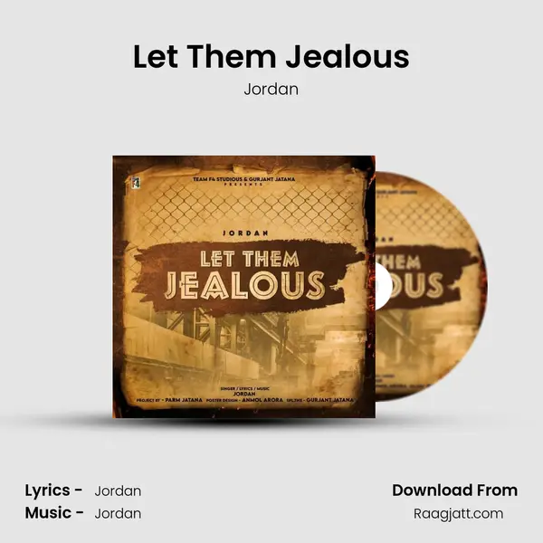 Let Them Jealous mp3 song