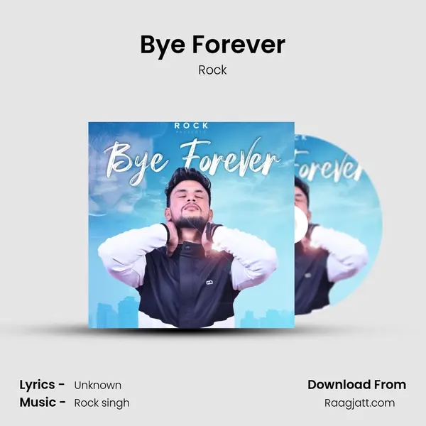 Bye Forever - Rock album cover 