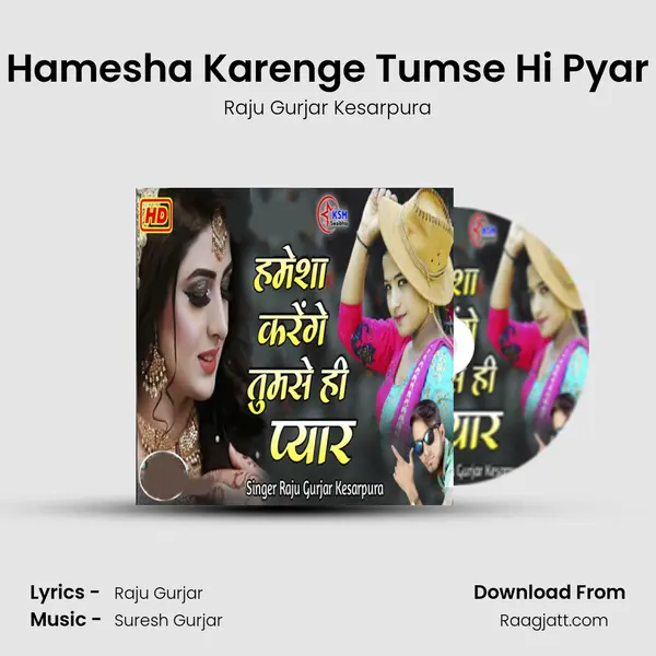 Hamesha Karenge Tumse Hi Pyar mp3 song