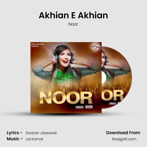 Akhian E Akhian - Noor album cover 