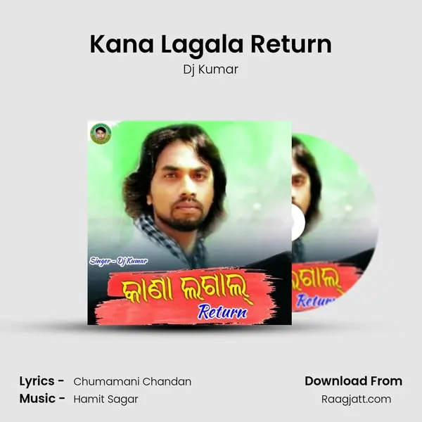 Kana Lagala Return mp3 song