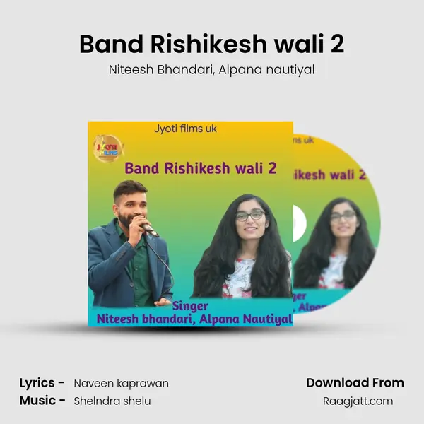 Band Rishikesh wali 2 mp3 song