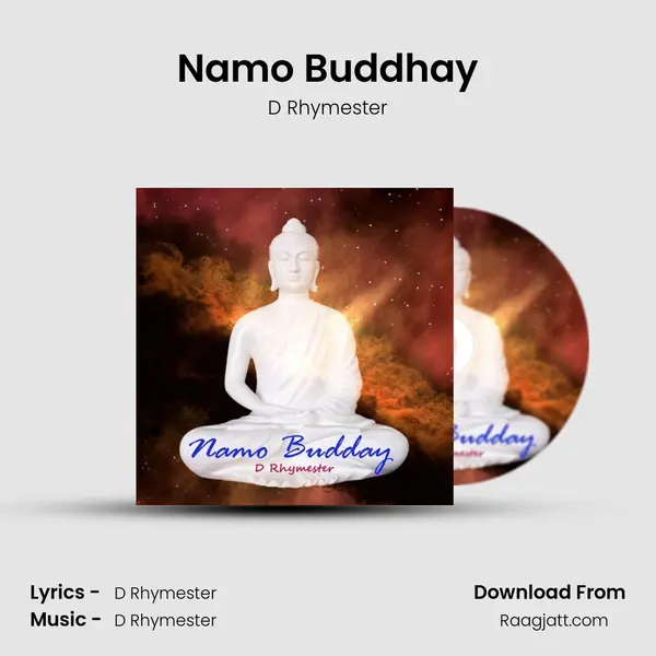 Namo Buddhay - D Rhymester album cover 