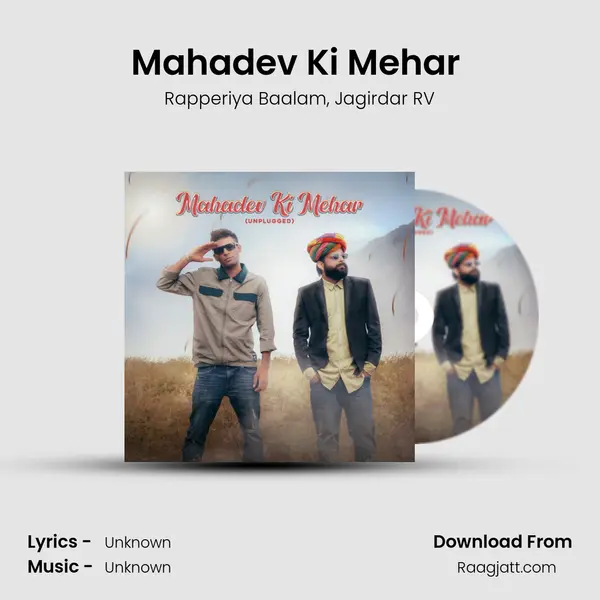 Mahadev Ki Mehar (Unplugged) - Rapperiya Baalam album cover 