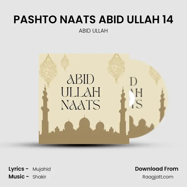 PASHTO NAATS ABID ULLAH 14 mp3 song