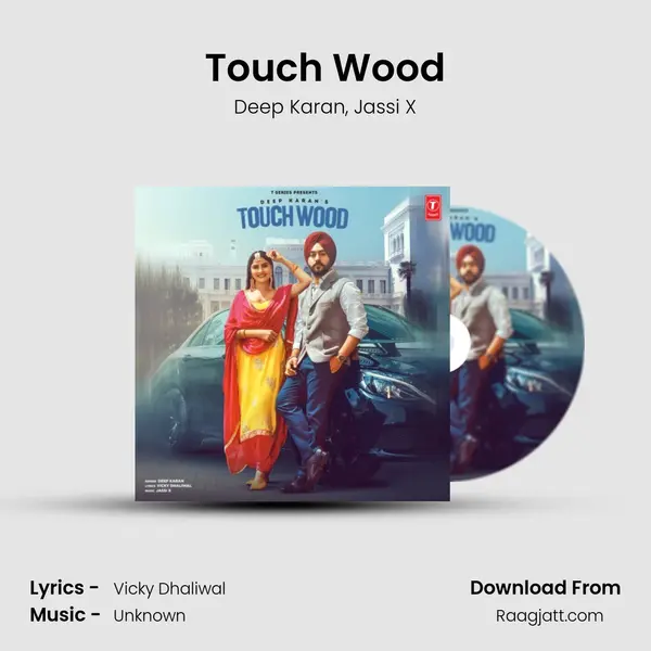 Touch Wood mp3 song