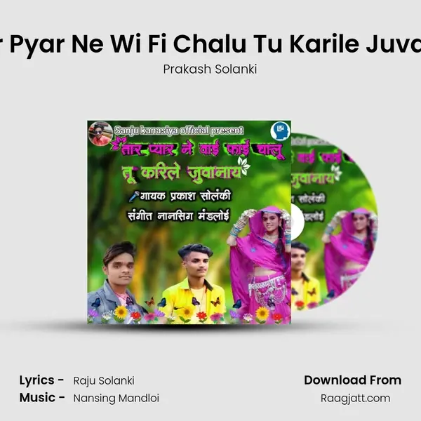 Taar Pyar Ne Wi Fi Chalu Tu Karile Juvanay - Prakash Solanki album cover 