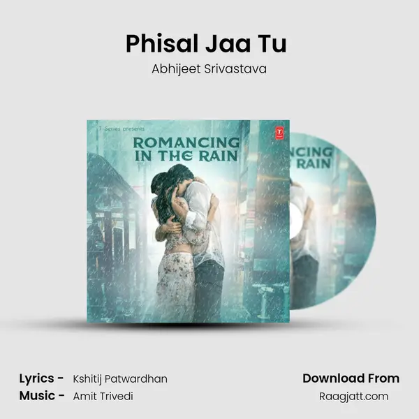 Phisal Jaa Tu (From 