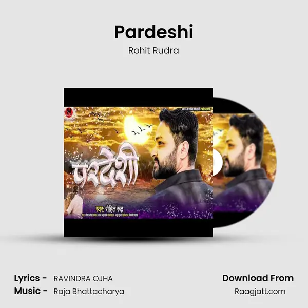 Pardeshi mp3 song