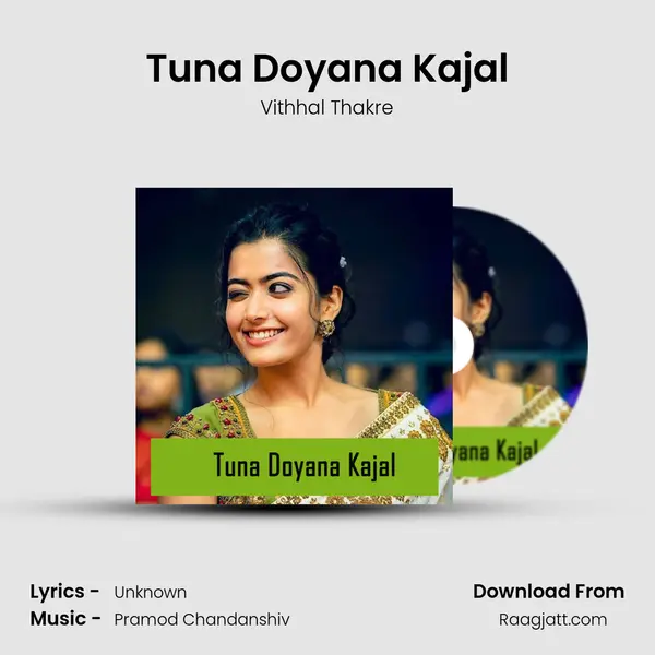 Tuna Doyana Kajal mp3 song