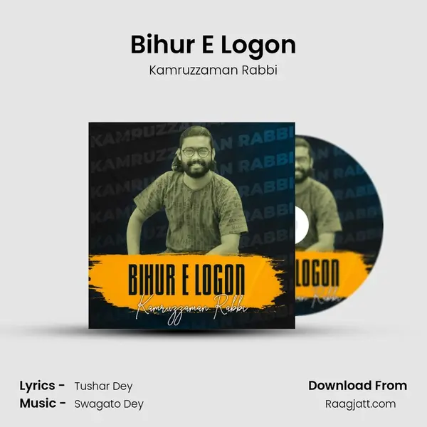 Bihur E Logon - Kamruzzaman Rabbi album cover 