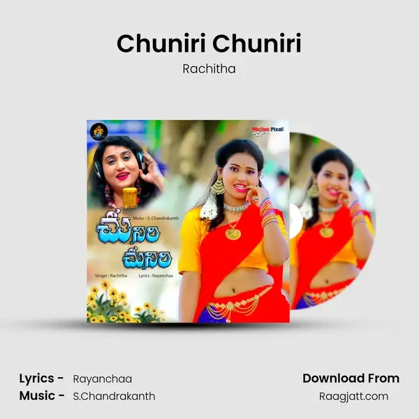 Chuniri Chuniri - Rachitha album cover 