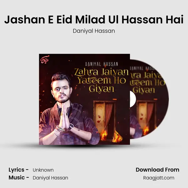 Jashan E Eid Milad Ul Hassan Hai - Daniyal Hassan album cover 