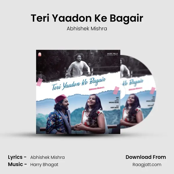 Teri Yaadon Ke Bagair - Abhishek Mishra album cover 