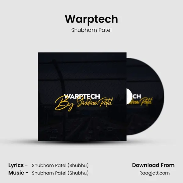 Warptech - Shubham Patel album cover 