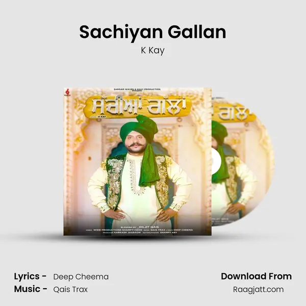 Sachiyan Gallan - K Kay album cover 