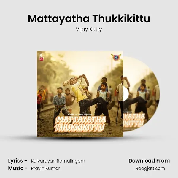 Mattayatha Thukkikittu - Vijay Kutty album cover 