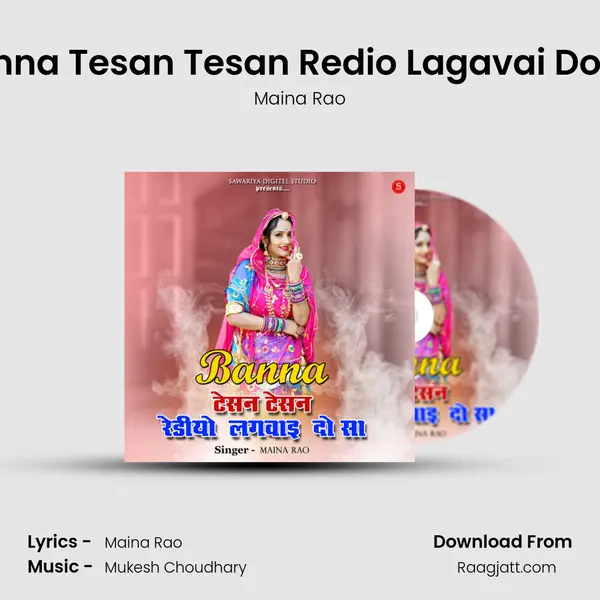 Banna Tesan Tesan Redio Lagavai Do Sa mp3 song