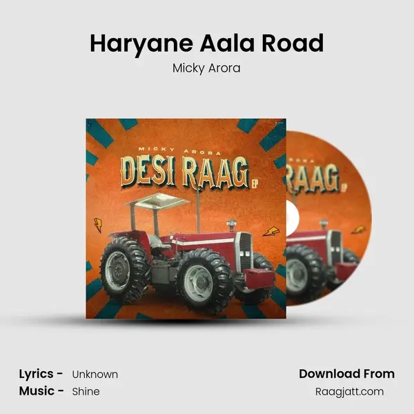 Haryane Aala Road mp3 song