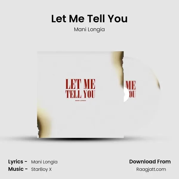 Let Me Tell You - Mani Longia album cover 