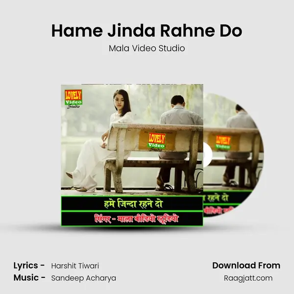 Hame Jinda Rahne Do mp3 song