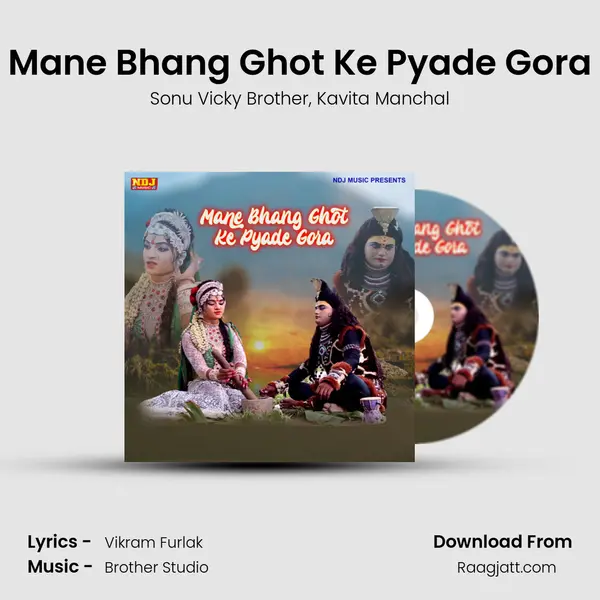 Mane Bhang Ghot Ke Pyade Gora - Sonu Vicky Brother album cover 